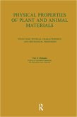Physical Properties of Plant and Animal Materials: v. 1: Physical Characteristics and Mechanical Properties (eBook, PDF)
