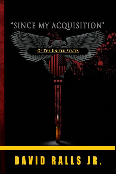 Since My Acquisition of the United States (eBook, ePUB)