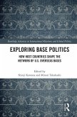 Exploring Base Politics (eBook, PDF)