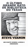 O Último Grande Rato De Biblioteca Do Texas (eBook, ePUB)