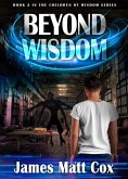 Beyond Wisdom (The Children of Wisdom, #2) (eBook, ePUB)