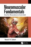 Neuromuscular Fundamentals (eBook, ePUB)