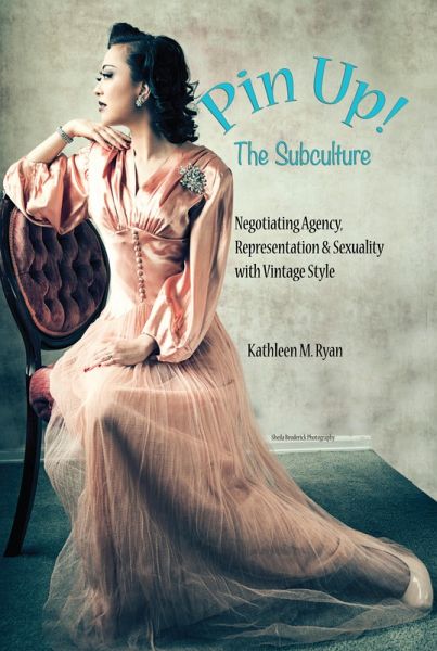 Pin Up! The Subculture (eBook, ePUB) Pin Up! The Subculture (eBook, ePUB)