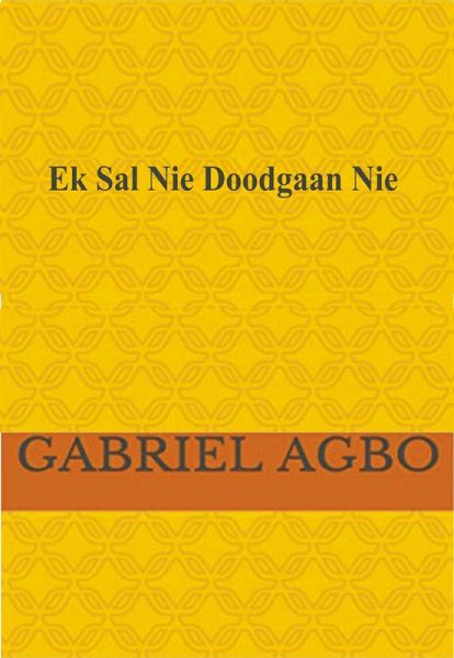 Ek Sal Nie Doodgaan Nie! (eBook, ePUB)
