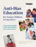 Anti-Bias Education for Young Children and Ourselves, Second Edition (eBook, ePUB)