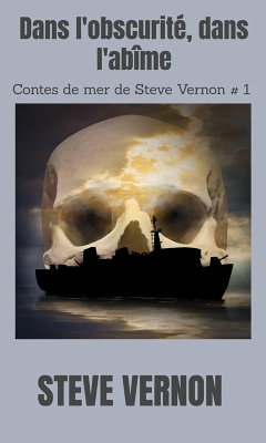 Dans l'obscurité, dans l'abîme (Contes de la mer) (eBook, ePUB) - Vernon, Steve