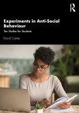 Experiments in Anti-Social Behaviour (eBook, ePUB)