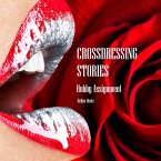 Crossdressing Stories: Hubby Assignment (Crossdresser Stories, #21) (eBook, ePUB)