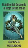 El Anillo Del Deseo de la Vieja Reina Maab (eBook, ePUB) El Anillo Del Deseo de la Vieja Reina Maab (eBook, ePUB)