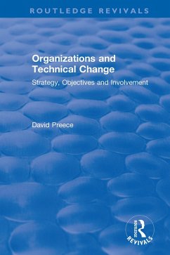 Organizations and Technical Change (eBook, PDF) - Preece, David