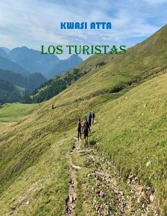 Los turistas (eBook, ePUB) - Atta, Kwasi