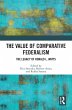 The Value of Comparative Federalism... - Bild 1