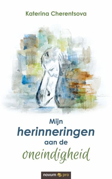 Mijn herinneringen aan de oneindigheid (eBook, ePUB)