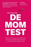 De Mom Test: Hoe je Met Klanten Moet Praten om te Leren of je Bedrijf Een Goed Idee is, Terwijl Iedereen Tegen je Liegt. (eBook, ePUB)