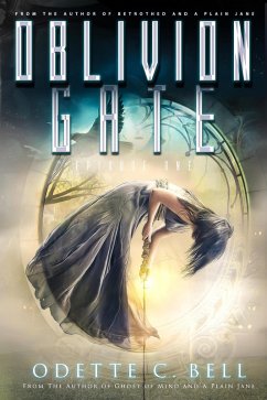 Oblivion Gate Episode One (eBook, ePUB) - Bell, Odette C.