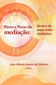 Cover Passo a Passo da Mediação: Dentro de uma Visão Sistêmica (eBook, ePUB)