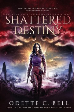 Cover Shattered Destiny Episode Two (eBook, ePUB)