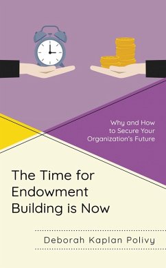 Cover The Time for Endowment Building Is Now (eBook, ePUB)