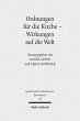Ordnungen für die Kirche - Wirkungen... - Bild 1