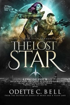 The Lost Star Episode Four (eBook, ePUB) - Bell, Odette C.