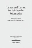 Lehren und Lernen im Zeitalter der Reformation (eBook, PDF)