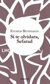 Si te olvidara, Sefarad (eBook, ePUB)