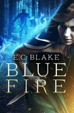 Blue Fire (eBook, ePUB) Blue Fire (eBook, ePUB)