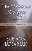 Dead Woman Driving - Episode 2: Raising The Dead (eBook, ePUB)