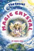 The Secret of the Magic Crystal (eBook, ePUB)