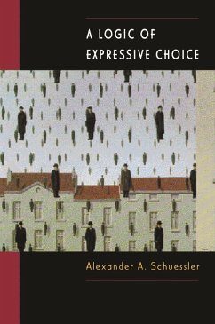 Cover A Logic of Expressive Choice (eBook, ePUB)