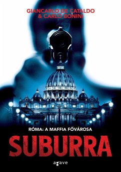 Suburra (eBook, ePUB) - Bonini, Carlo; De Cataldo, Giancarlo