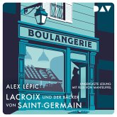 Lacroix und der Bäcker von Saint-Germain / Kommissar Lacroix Bd.2 (MP3-Download)