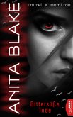 Anita Blake - Bittersüße Tode (eBook, ePUB)