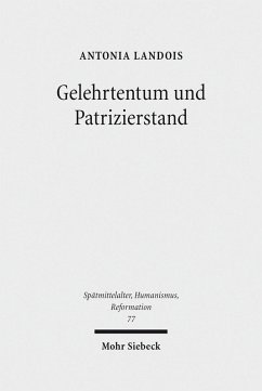 Gelehrtentum und Patrizierstand (eBook, PDF) - Landois, Antonia