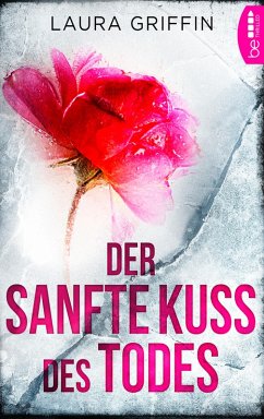 Der sanfte Kuss des Todes (eBook, ePUB) - Griffin, Laura