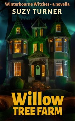 Cover Willow Tree Farm (The Winterbourne Witches, #0.5) (eBook, ePUB)