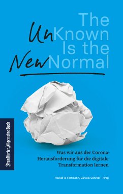 The Unknown is the new Normal (eBook, ePUB)