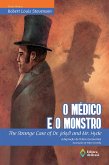 O médico e o monstro (eBook, ePUB) O médico e o monstro (eBook, ePUB)