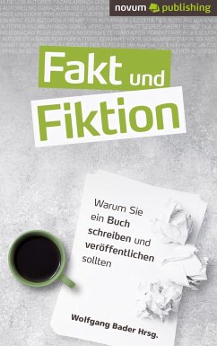 Fakt und Fiktion (eBook, ePUB) - Bader Hrsg., Wolfgang