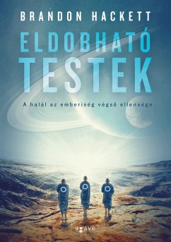 Eldobható testek (eBook, ePUB) - Hackett, Brandon