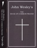 John Wesley's The Book of Common Prayer - eBook (eBook, ePUB)