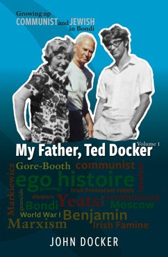 Growing Up Communist and Jewish in Bondi Volume 1 (eBook, ePUB) - Docker, John