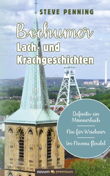Bochumer Lach- und Krachgeschichten (eBook, ePUB) Bochumer Lach- und Krachgeschichten (eBook, ePUB)