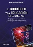El currículo y la educación en el siglo XXI (eBook, ePUB)