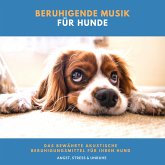 Beruhigende Musik für Hunde (MP3-Download)