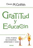 Gratitud y educación (eBook, ePUB) Gratitud y educación (eBook, ePUB)