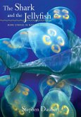The Shark and the Jellyfish (eBook, PDF)