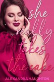 She Really Takes the Cake (Local Honey, #4) (eBook, ePUB)