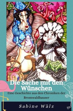 Die Sache mit den Wünschen (eBook, ePUB) - Wälz, Sabine