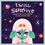 I Will Survive: A Children's Picture Book (LyricPop) (eBook, ePUB)